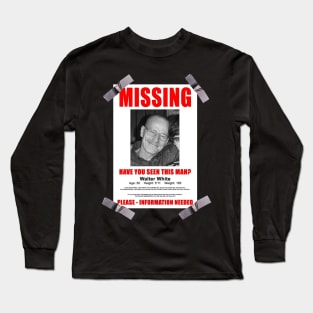 Breaking Bad Missing Sign Long Sleeve T-Shirt